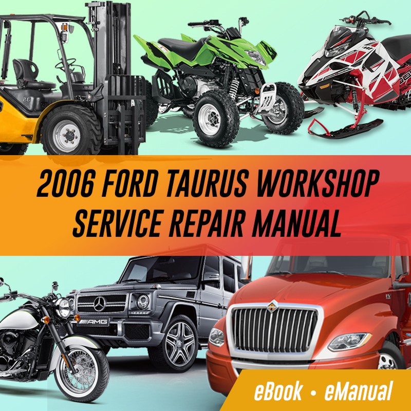 Repair manual for 2006 ford taurus
